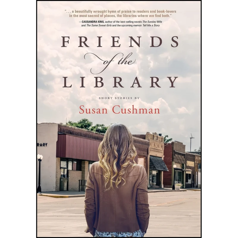 کتاب Friends of the Library اثر Susan Cushman انتشارات Koehler Books