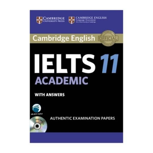 کتاب IELTS Cambridge 11 Academic اثر جمعی از نویسندگان انتشارات دنیای زبان