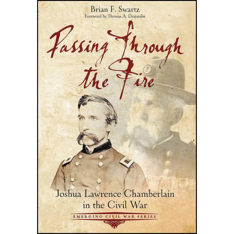 کتاب Passing Through the Fire اثر Brian F. Swartz انتشارات Savas Beatie