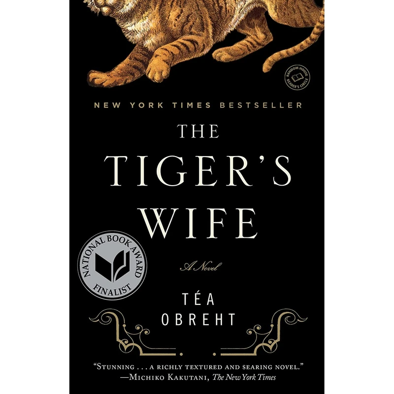کتاب The Tigers Wife اثر Tea Obreht انتشارات Random House Trade Paperbacks