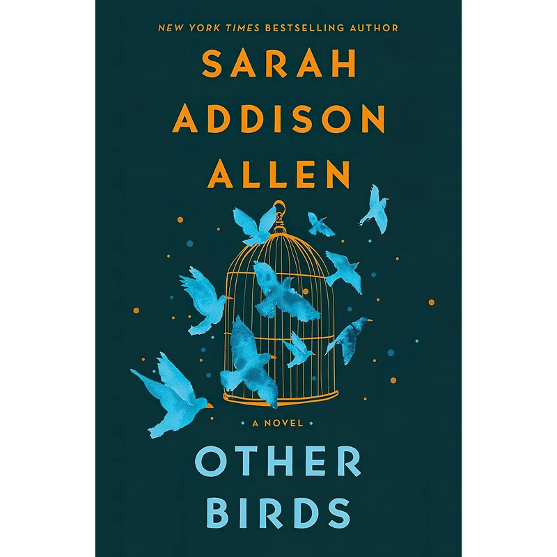 کتاب Other Birds اثر Sarah Addison Allen انتشارات St. Martins Press