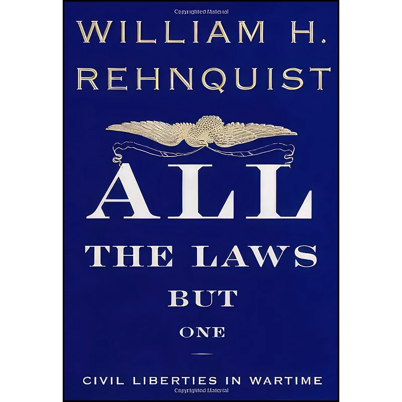 کتاب All the Laws but One اثر William H. Rehnquist انتشارات Knopf