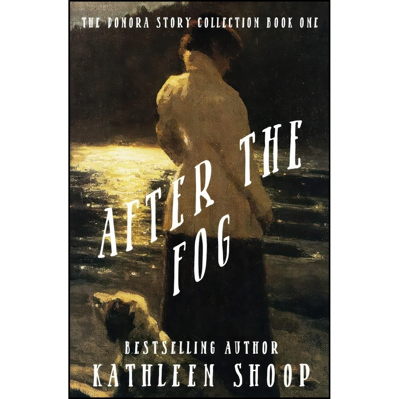 کتاب After the Fog  اثر Kathleen Shoop انتشارات تازه ها
