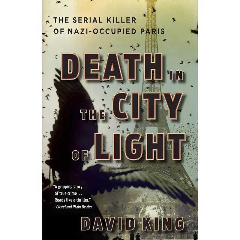 کتاب Death in the City of Light اثر David King انتشارات Crown