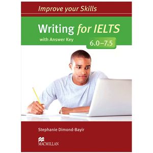 نقد و بررسی کتاب Improve your Skills Writing for IELTS 6.0-7.5 اثر Stephanie Dimond-Bayir انتشارات MacMilla توسط خریداران