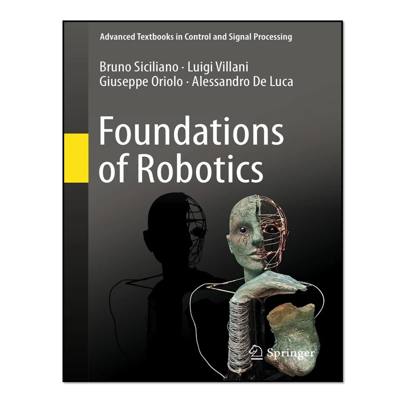 کتاب Foundations of Robotics اثر جمعی از نویسندگان انتشارات آوای مؤلف