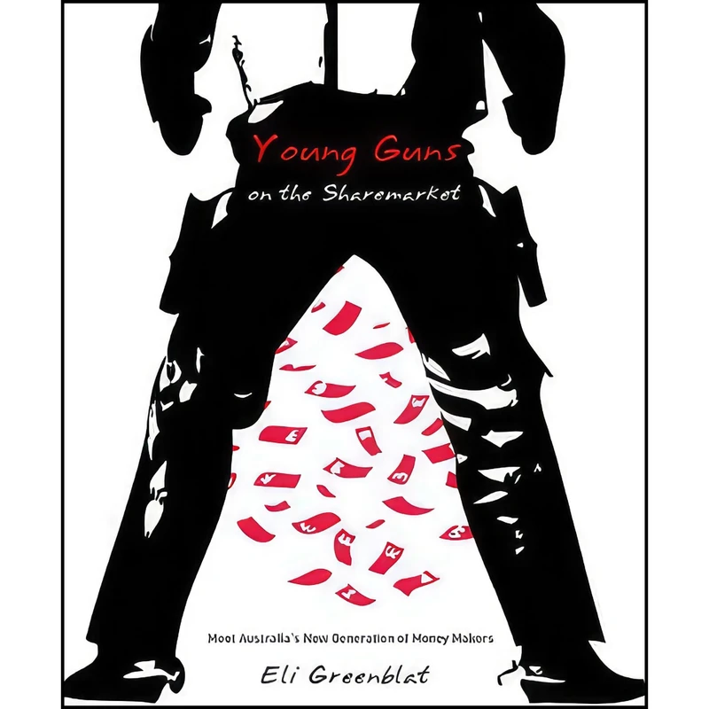 کتاب Young Guns on the Sharemarket اثر Eli Greenblat انتشارات Wrightbooks