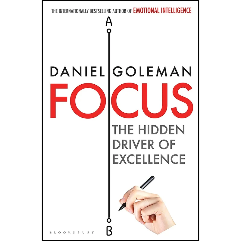 کتاب Focus اثر Daniel Goleman انتشارات Bloomsbury Publishing PLC
