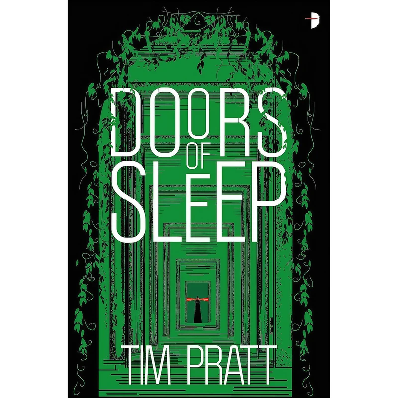 کتاب Doors of Sleep اثر Tim Pratt انتشارات Angry Robot