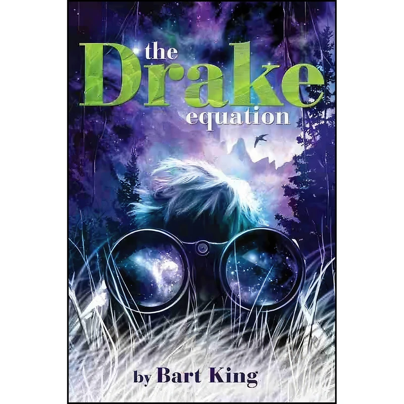 کتاب The Drake Equation اثر Bart King انتشارات Little, Brown Books for Young Readers