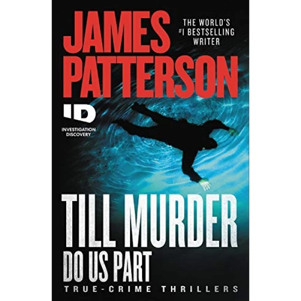 کتاب Till Murder Do Us Part اثر James Patterson انتشارات Hachette Digital