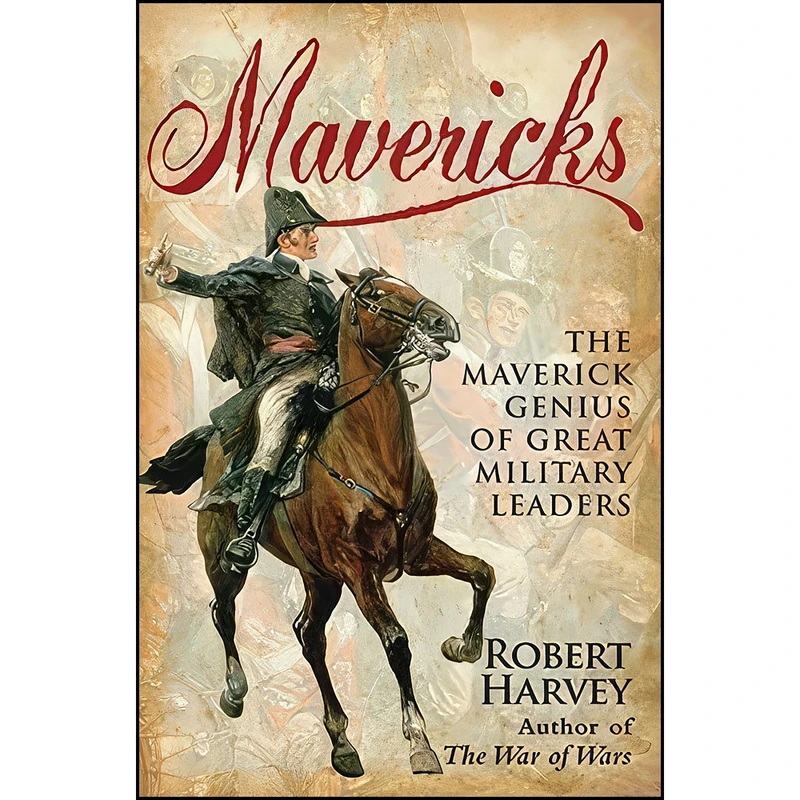 کتاب Mavericks اثر harvey-robert انتشارات Constable