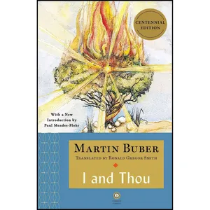 کتاب I and Thou  اثر Martin Buber and Ronald Gregor Smith انتشارات Scribner