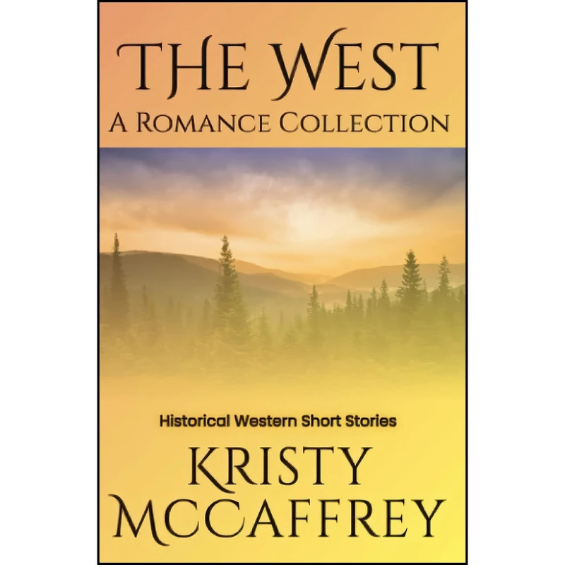 کتاب The West اثر Kristy McCaffrey انتشارات تازه ها