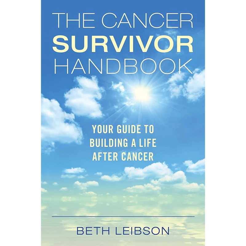کتاب The Cancer Survivor Handbook اثر Beth Leibson انتشارات Skyhorse