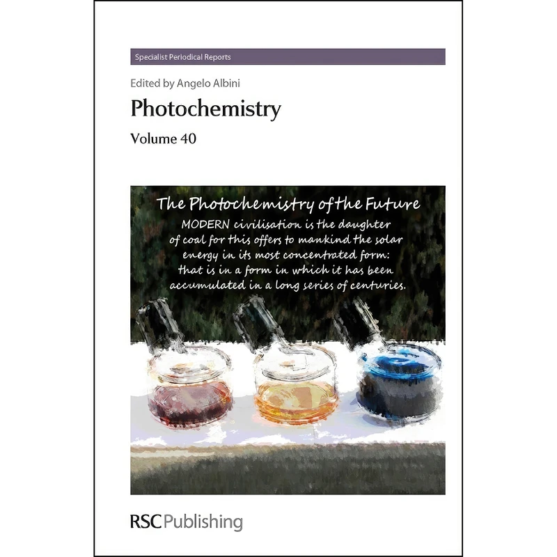 کتاب Photochemistry اثر Angelo Albini and Elisa Fasani انتشارات Royal Society of Chemistry