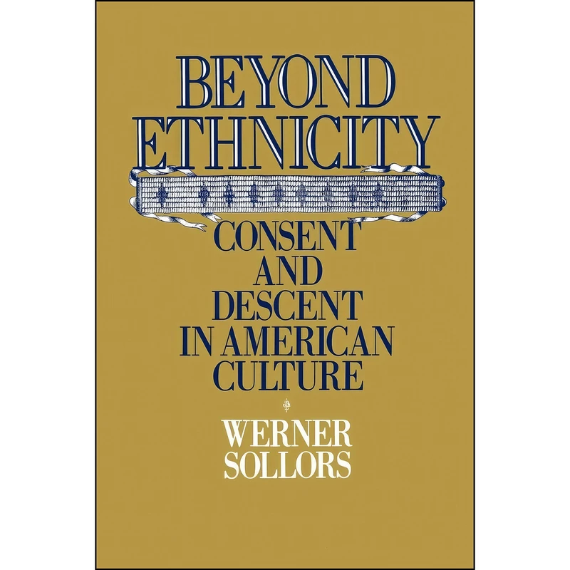 کتاب Beyond Ethnicity اثر Werner Sollors انتشارات Oxford University Press