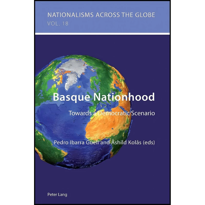 کتاب Basque Nationhood اثر جمعی از نویسندگان انتشارات Peter Lang AG, Internationaler Verlag der Wissenschaften