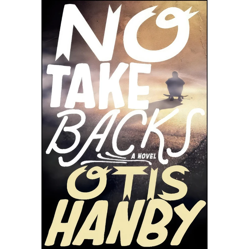 کتاب No Take Backs  اثر Otis Hanby انتشارات BookBaby