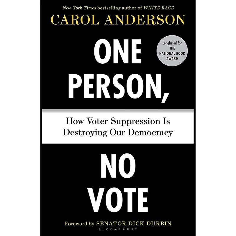 کتاب One Person, No Vote اثر Carol Anderson,Dick Durbin انتشارات Bloomsbury Publishing
