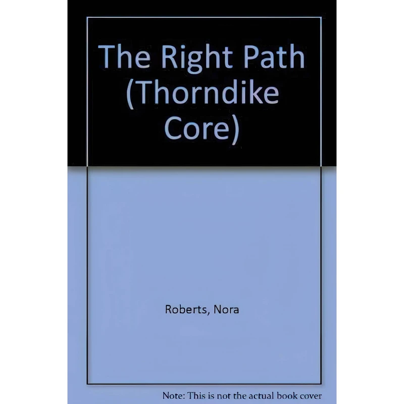 کتاب The Right Path اثر Nora Roberts انتشارات Thorndike Pr