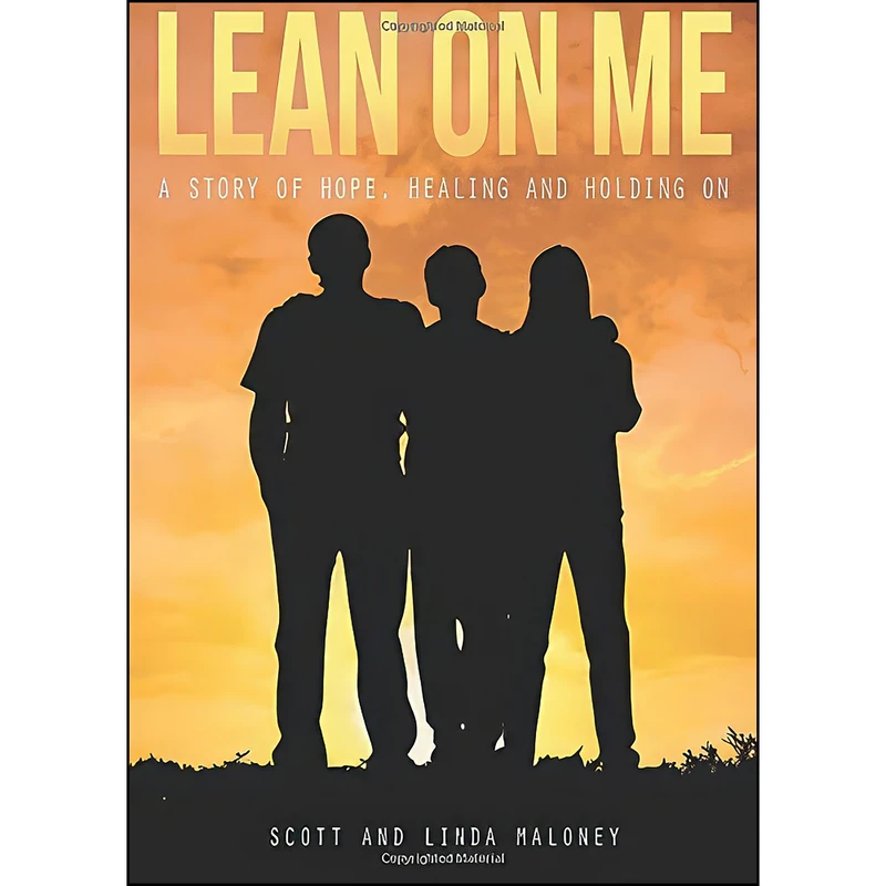 کتاب Lean on Me اثر Scott and Linda Maloney انتشارات Tate Publishing