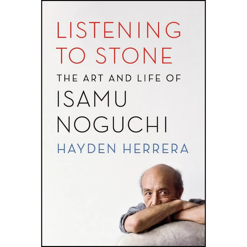 کتاب Listening to Stone اثر Hayden Herrera انتشارات Farrar, Straus and Giroux