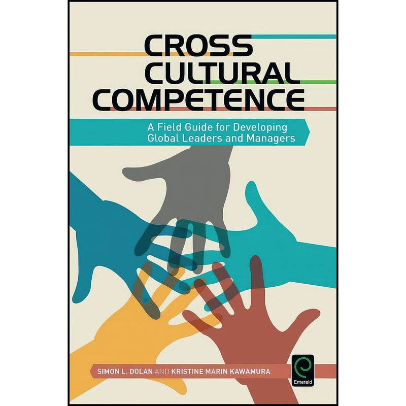 کتاب Cross Cultural Competence اثر Simon L. Dolan انتشارات Emerald Publishing