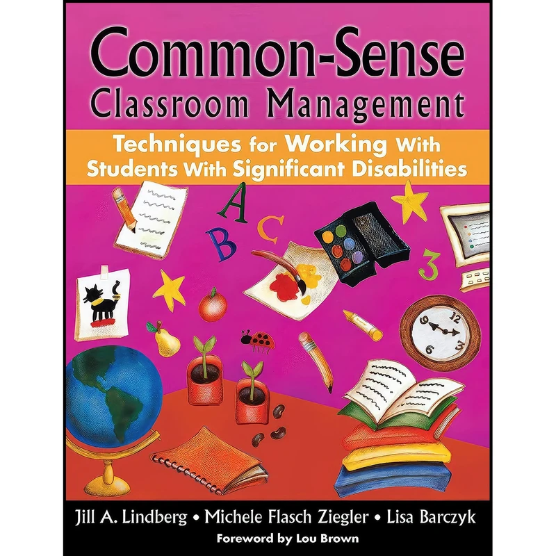 کتاب Common-Sense Classroom Management اثر جمعي از نويسندگان انتشارات Skyhorse