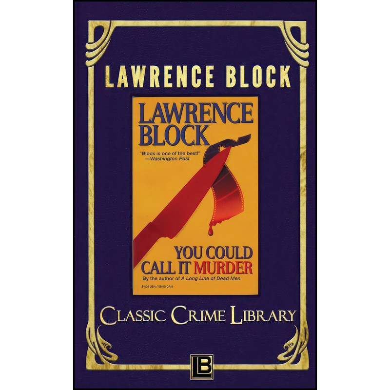 کتاب You Could Call It Murder  اثر Lawrence Block انتشارات LB Productions