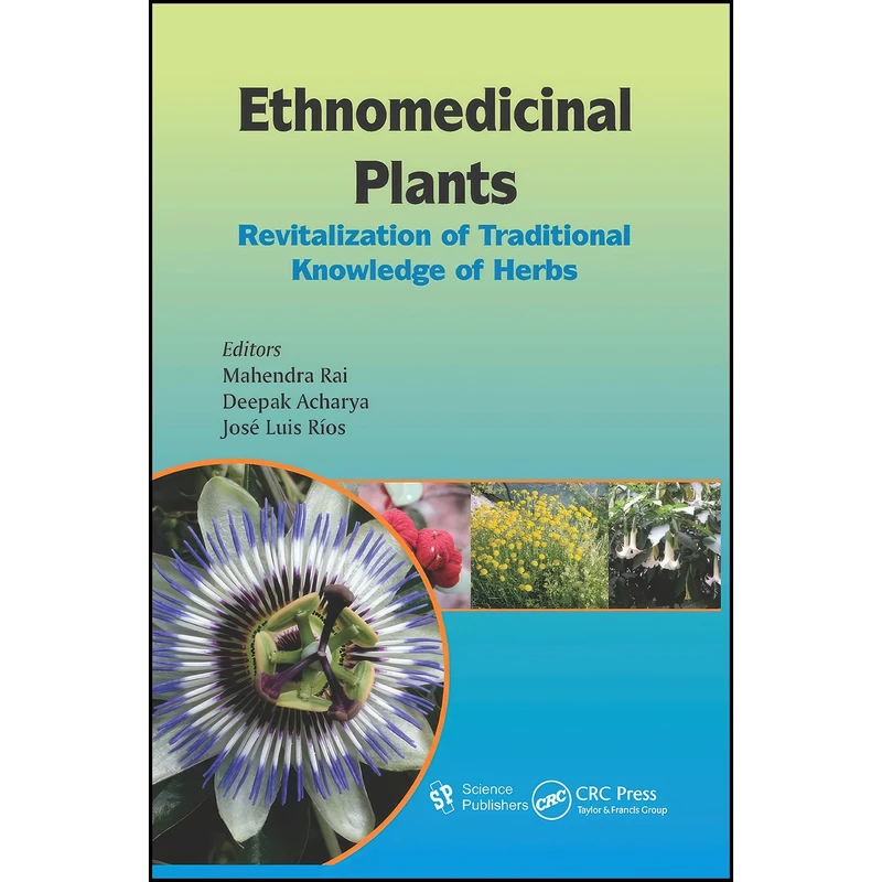 کتاب Ethnomedicinal Plants اثر جمعي از نويسندگان انتشارات CRC Press