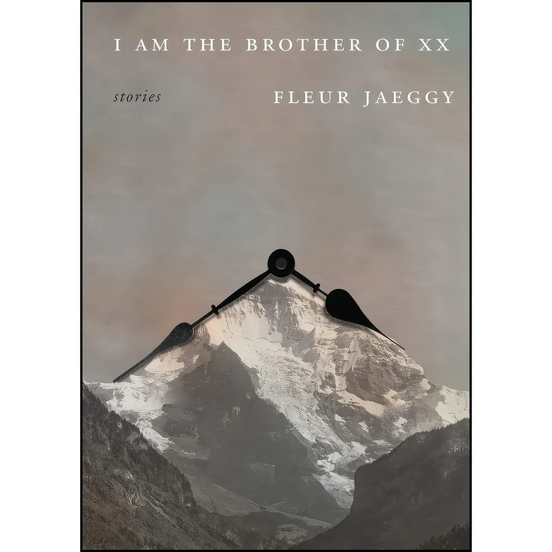 کتاب I Am the Brother of XX اثر Fleur Jaeggy and Gini Alhadeff انتشارات New Directions