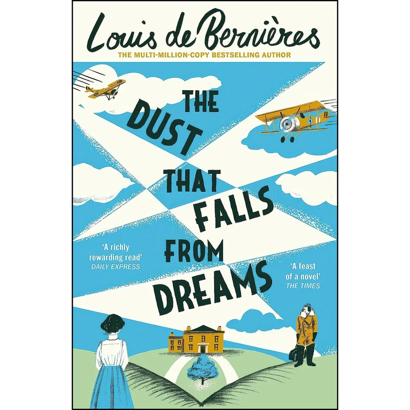 کتاب The Dust That Falls From Dreams اثر Louis De Bernieres انتشارات RANDOM HOUSE UK