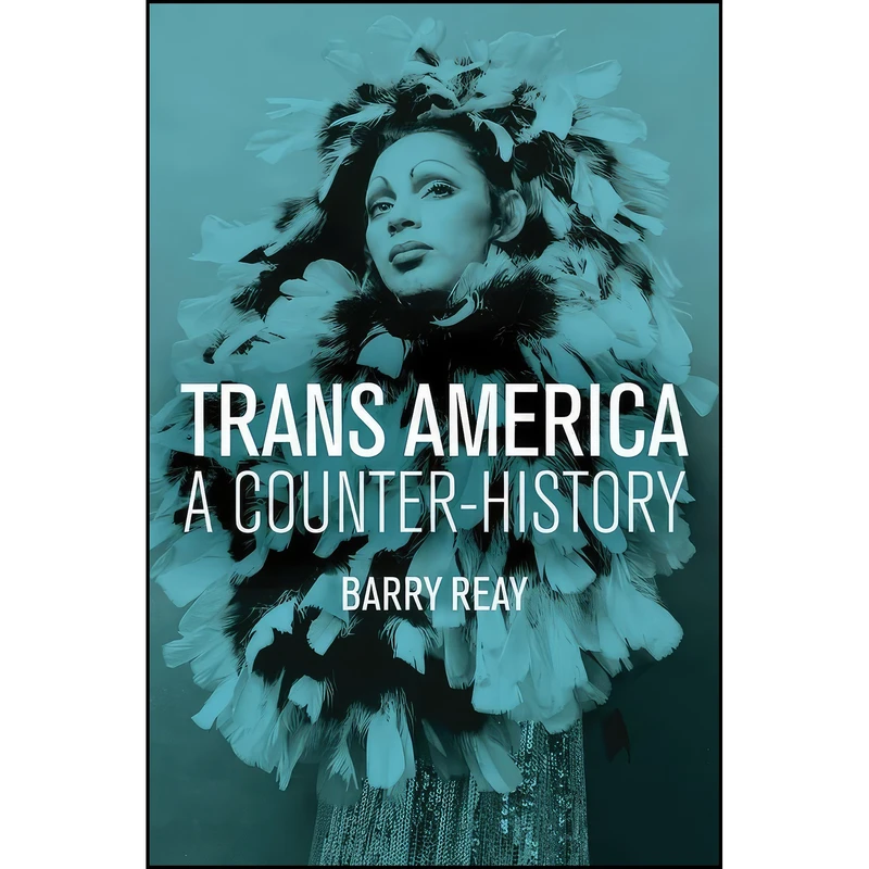 کتاب Trans America اثر Barry Reay انتشارات Polity