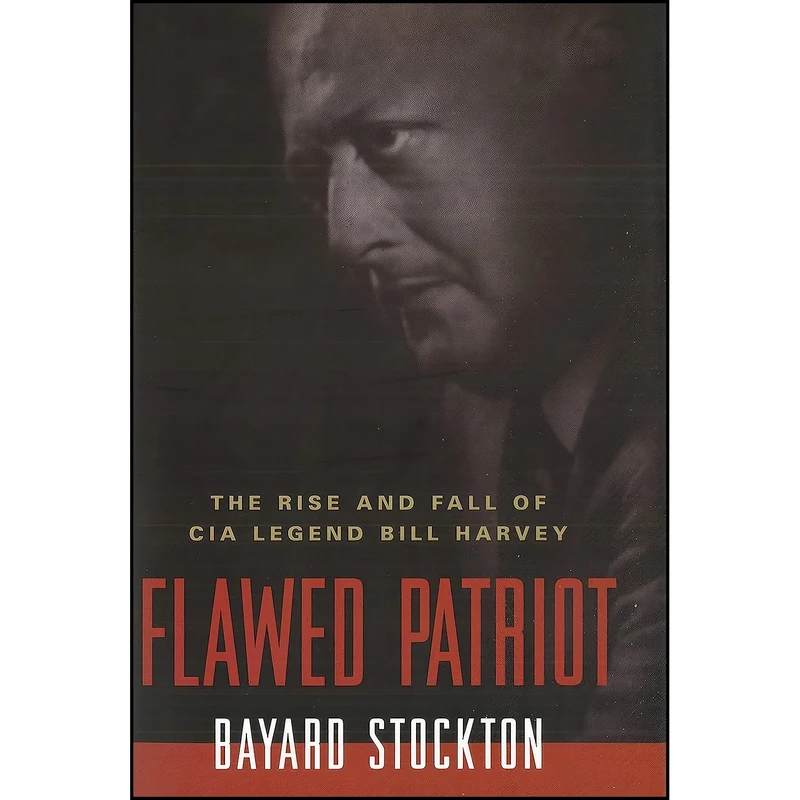کتاب Flawed Patriot اثر Bayard Stockton انتشارات Potomac Books
