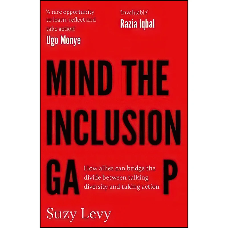 کتاب Mind the Inclusion Gap اثر Suzy Levy انتشارات Unbound
