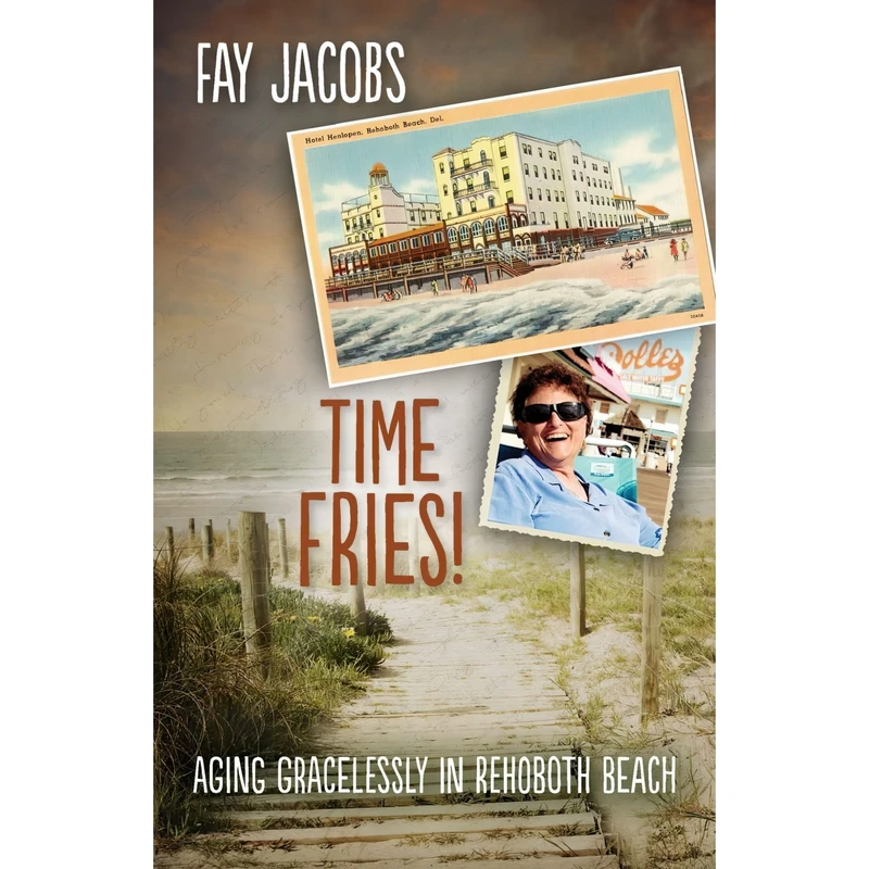کتاب Time Fries! اثر Fay Jacobs انتشارات Bywater Books