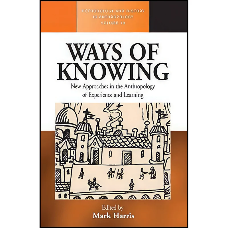 کتاب Ways of Knowing اثر Ray Lucas انتشارات Berghahn Books