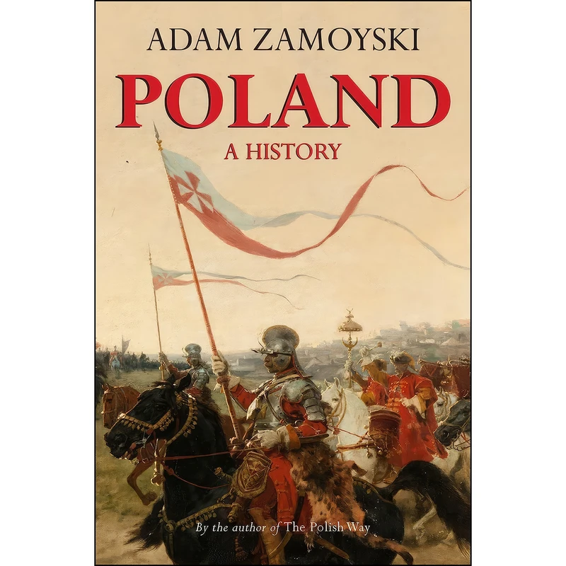 کتاب Poland اثر Adam Zamoyski انتشارات Hippocrene Books