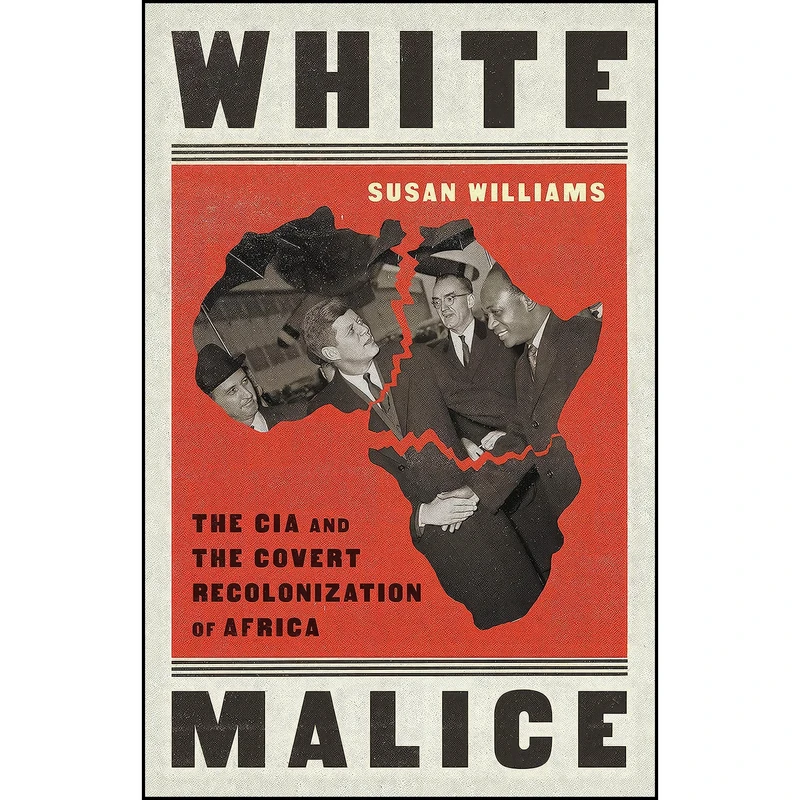 کتاب White Malice اثر Susan Williams انتشارات PublicAffairs