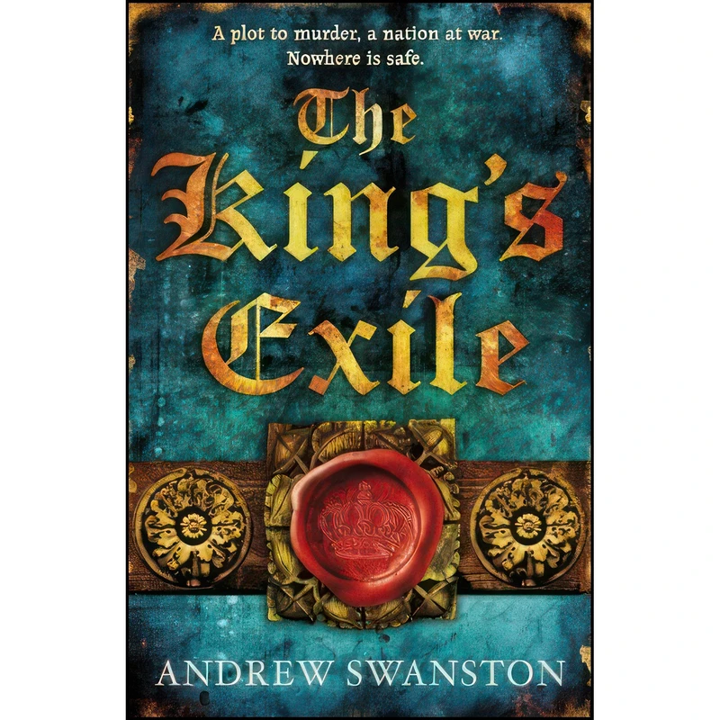 کتاب The Kings Exile اثر Andrew Swanston انتشارات Bantam Press 