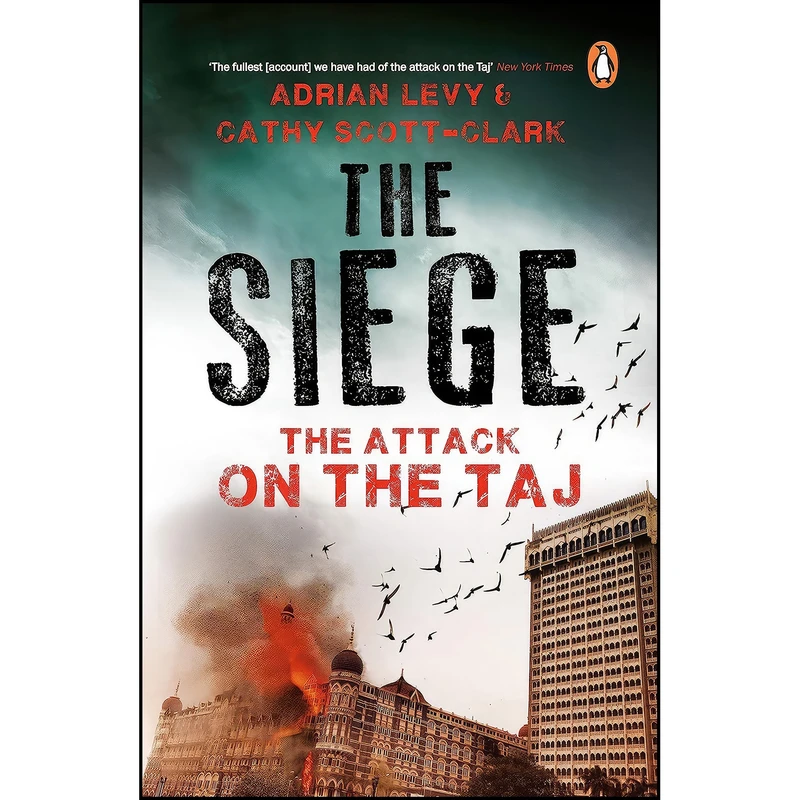 کتاب The Siege اثر Adrian Levy and Cathy Scott-Clark انتشارات PENGUIN