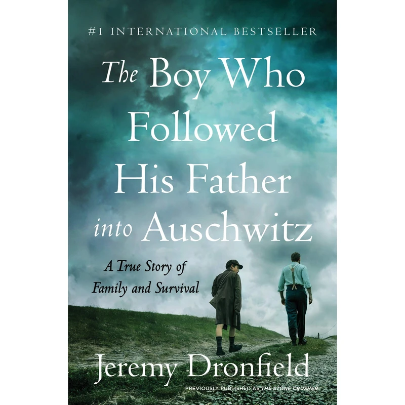 کتاب The Boy Who Followed His Father into Auschwitz اثر Jeremy Dronfield انتشارات HarperCollins Publishers Inc