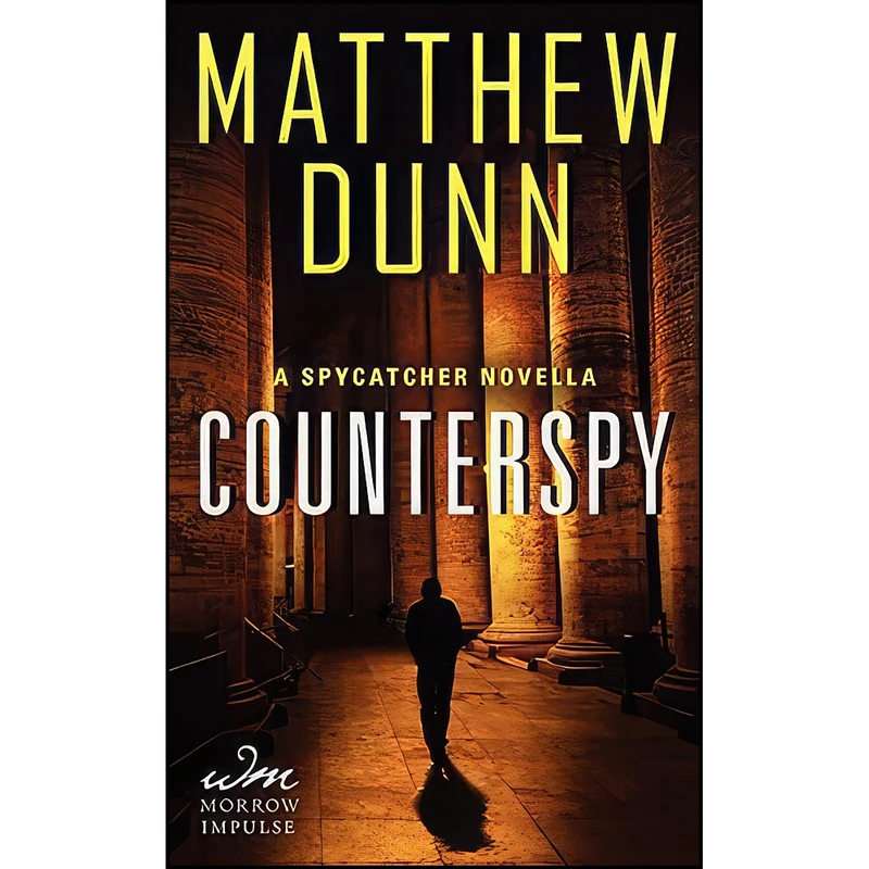 کتاب Counterspy اثر Matthew Dunn انتشارات William Morrow Impulse