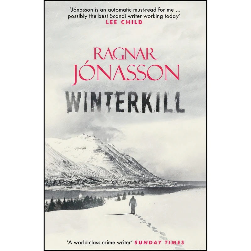 کتاب Winterkill  اثر Ragnar Jonasson and David Warriner انتشارات Orenda Books