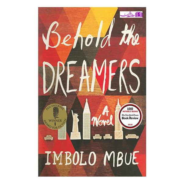 کتاب BEHOLD THE DREAMERS اثر ایمبولو امبیو انتشارات هدف نوین
