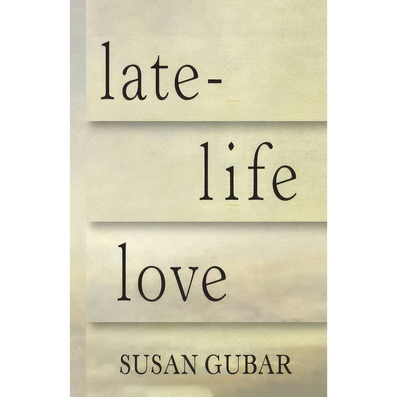 کتاب Late-Life Love اثر Susan Gubar and Pamela Almand انتشارات Audible Studios on Brilliance