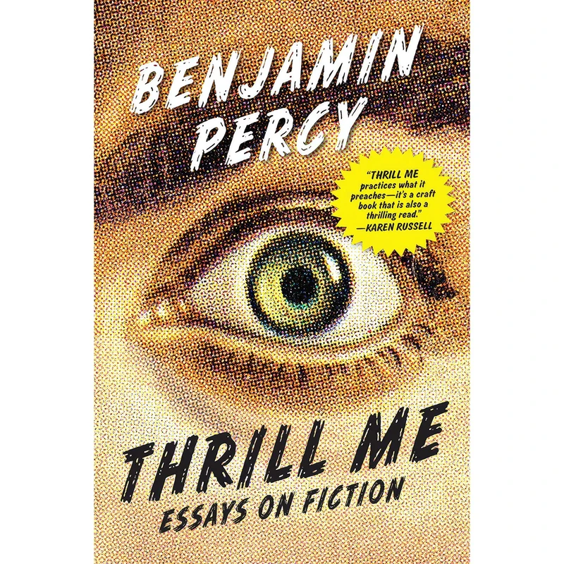 کتاب Thrill Me اثر Benjamin Percy انتشارات Graywolf Press