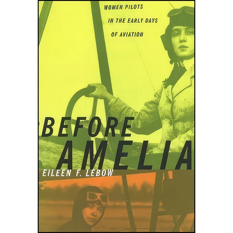 کتاب Before Amelia اثر Eileen F. Lebow انتشارات POTOMAC BOOKS