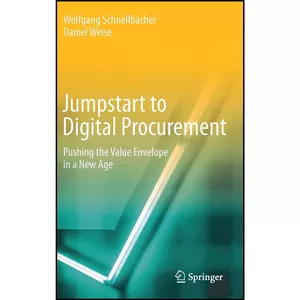 کتاب Jumpstart to Digital Procurement اثر جمعي از نويسندگان انتشارات Springer